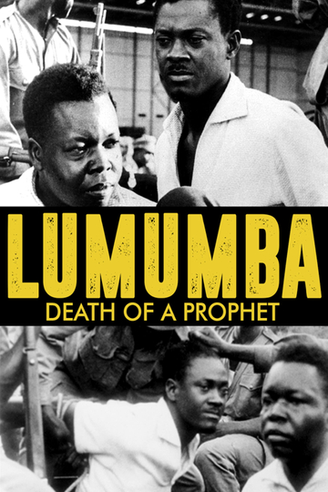 Lumumba: Death of a Prophet