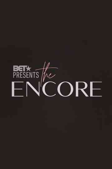 BET Presents: The Encore