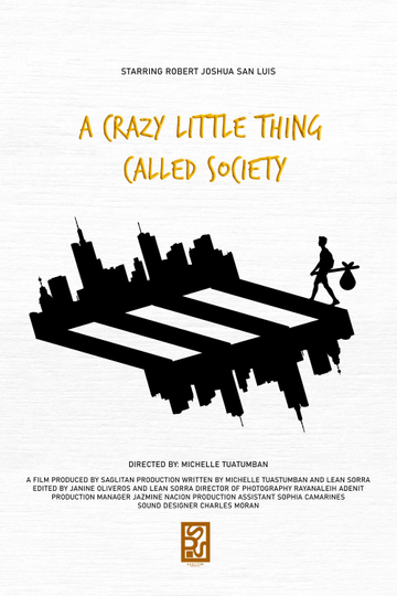 A Crazy Little Thing Called Society Poster