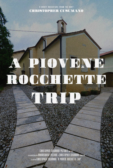 A Piovene Rocchette Trip Poster