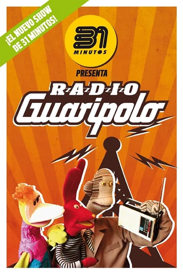 31 Minutos: Radio Guaripolo