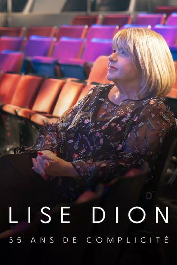 Lise Dion : 35 ans de complicité Poster