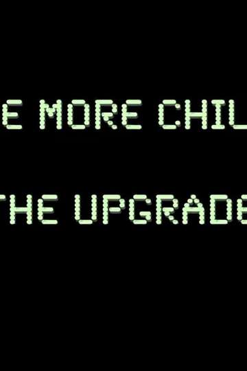 Be More Chill: The Upgrade Poster