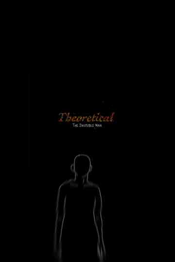 Theoretical: The Invisible Man