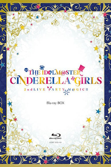 THE IDOLM@STER CINDERELLA GIRLS 2ndLIVE PARTY M@GIC!!