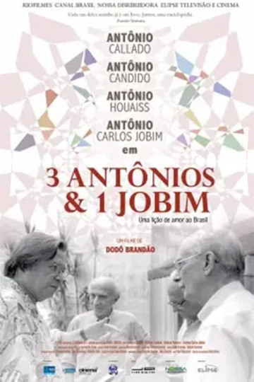 3 Antônios & 1 Jobim Poster