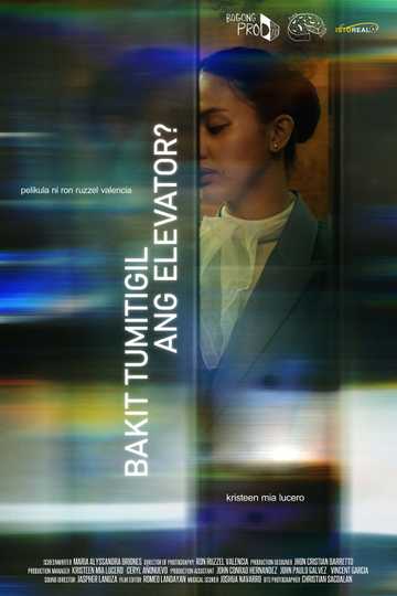 Bakit Tumigil Ang Elevator? Poster