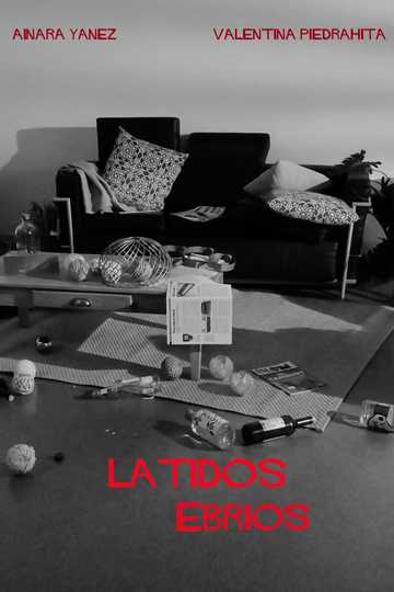 Latidos Ebrios Poster