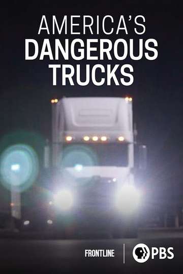 America's Dangerous Trucks Poster