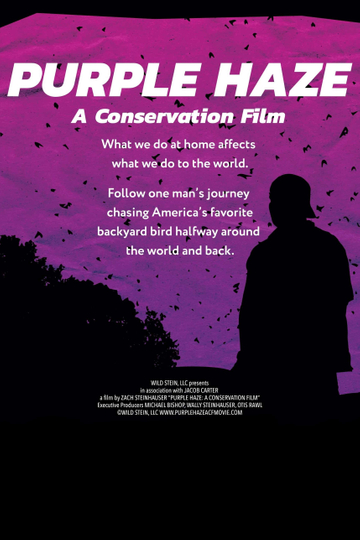 Purple Haze: A Conservation Film Poster