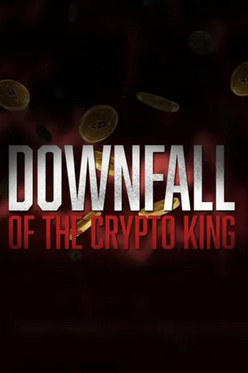 Downfall of the Crypto King