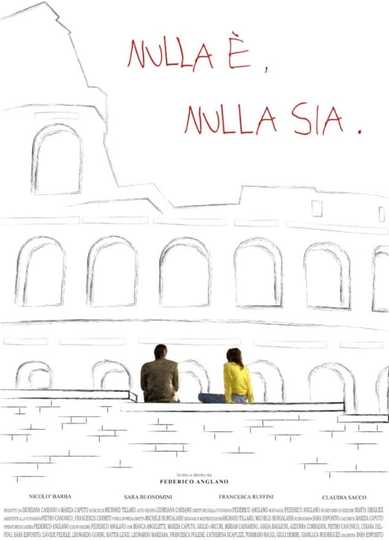 Nulla è, Nulla sia Poster