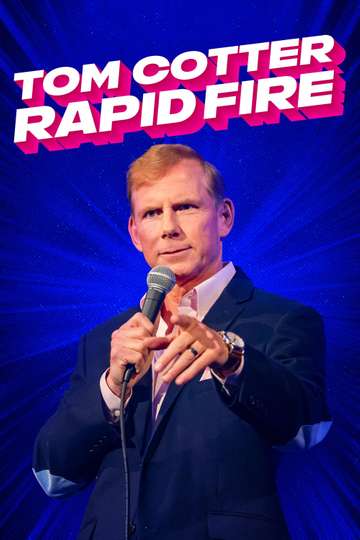Tom Cotter: Rapid Fire Poster