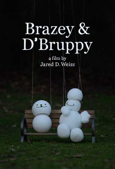 Brazey & D'Bruppy Poster