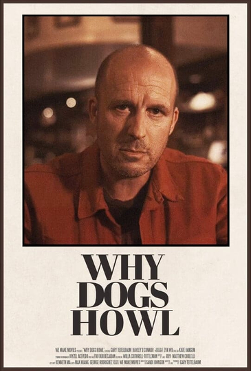 Why Dogs Howl Poster