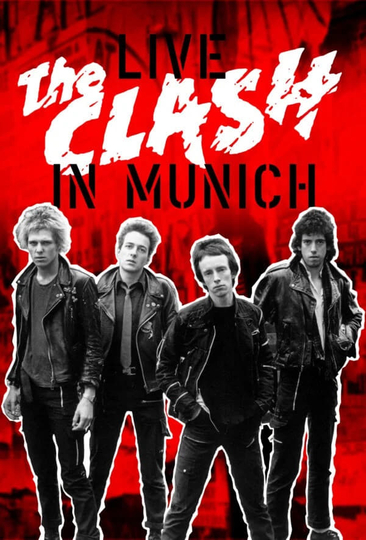 The Clash - Live in Munich, 3rd October 1977