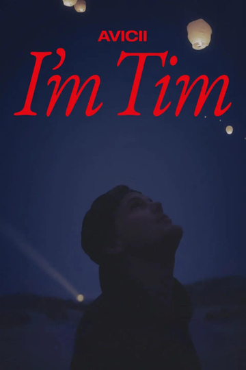 Avicii - I'm Tim Poster