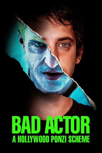 Bad Actor: A Hollywood Ponzi Scheme Poster