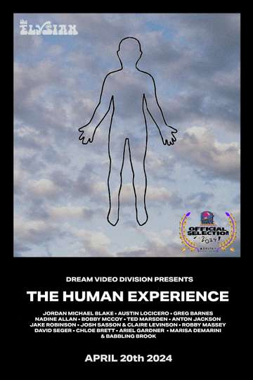 Dream Video Division Presents The Human Experience Poster