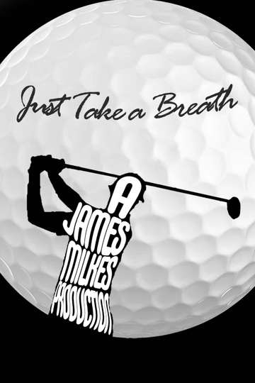 Just Take a Breath Poster