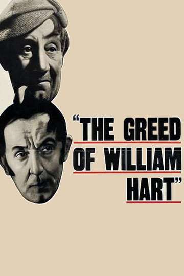 The Greed of William Hart Poster