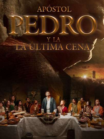 Apostol Pedro Y La Ultima Cena Poster