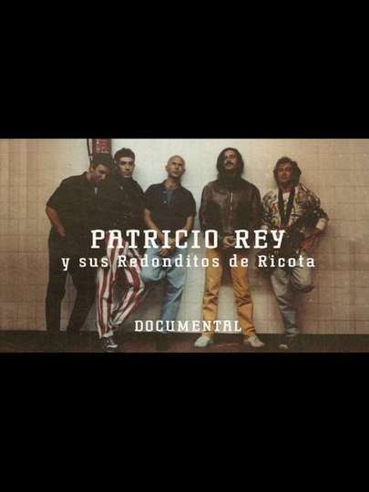 Patricio Rey y sus Redonditos de Ricota - Documentary CMTV
