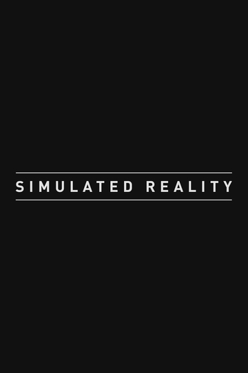 Simulated Reality