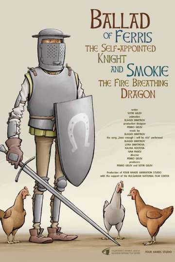 Ballad of Ferris the Self-appointed Knight and Smokie the Fire Breathing Dragon Poster