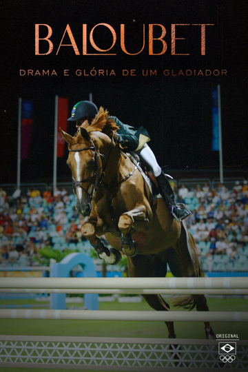 Baloubet: drama e glória de um gladiador Poster