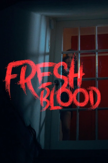 Fresh Blood Poster