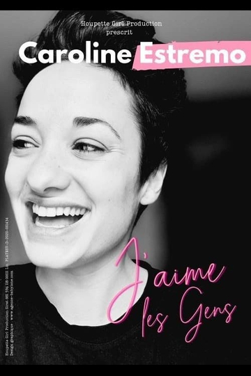 Caroline Estremo - J'aime les gens Poster