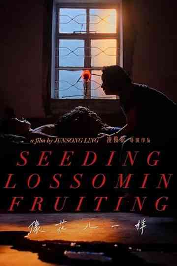 Seeding Blossoming Fruiting