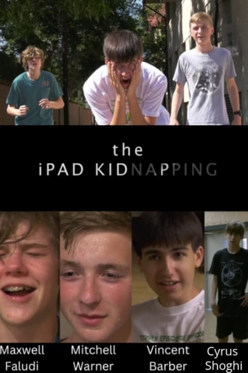 The Ipad Kidnapping Poster