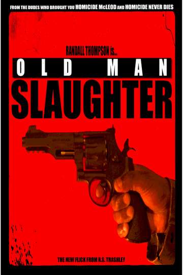 Old Man Slaughter Poster