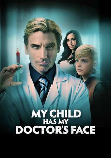 My Child Has My Doctor’s Face Poster