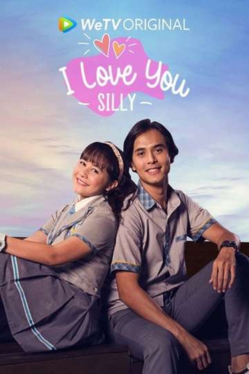 I Love You Silly Poster