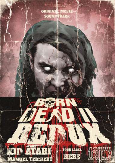 Born Dead II Redux Poster
