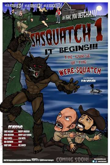 Sasquatch 1: It Begins; the Curse of the Were-squatch Poster