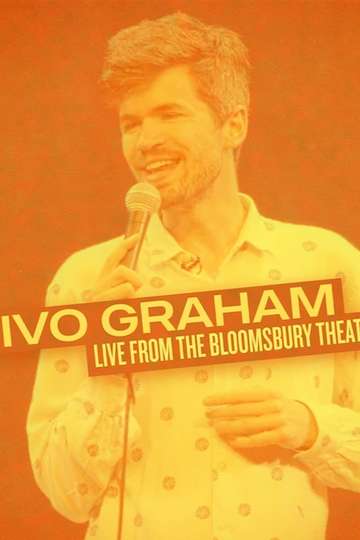 Ivo Graham - Live From The Bloomsbury Theatre Poster