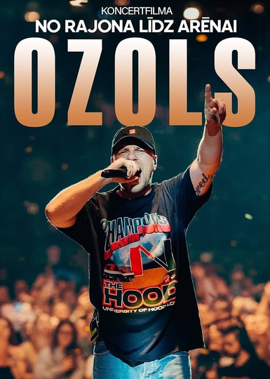 Ozols: No Rajona līdz Arēnai Poster