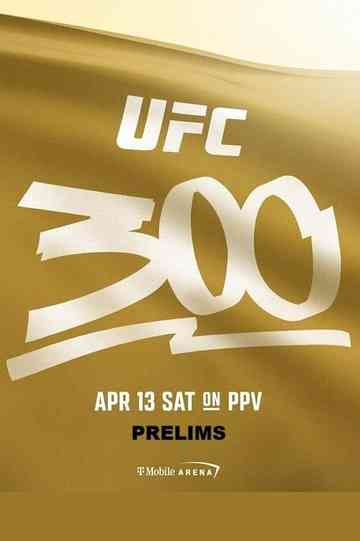 UFC 300 Prelims