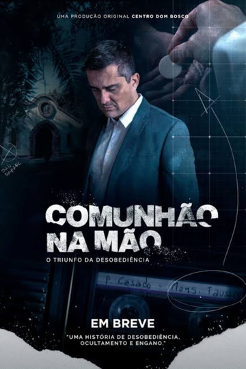 Comunhão na Mão: o Triunfo da Desobediência Poster