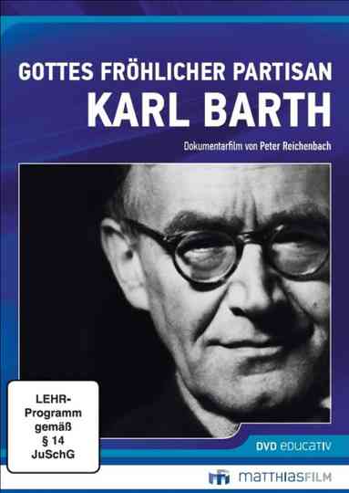 Gottes fröhlicher Partisan - Karl Barth Poster