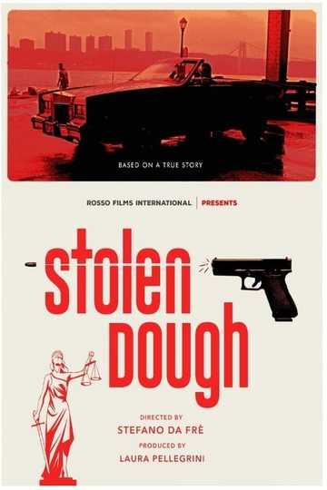 Stolen Dough Poster