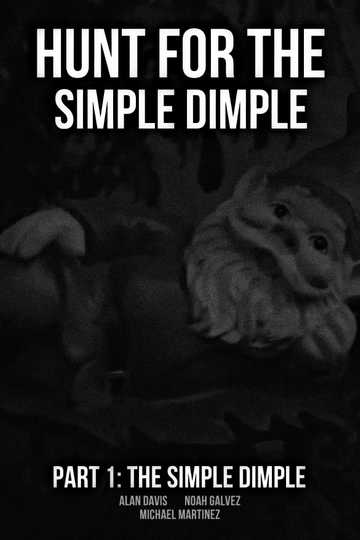 Hunt for the Simple Dimple Part 1: The Simple Dimple