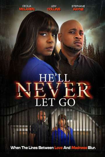 He'll Never Let Go Poster