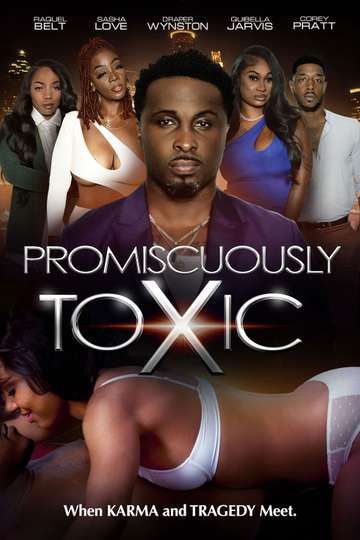 Promiscuously Toxic Poster