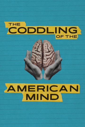 The Coddling of the American Mind Poster