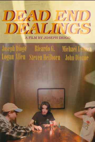 Dead End Dealings Poster